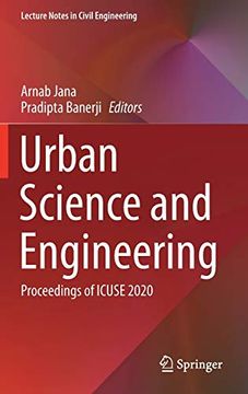 portada Urban Science and Engineering: Proceedings of Icuse 2020: 121 (Lecture Notes in Civil Engineering) (en Inglés)