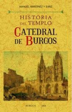 portada Historia del Templo, Catedral de Burgos (in Spanish)
