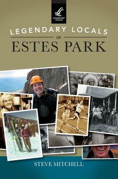 portada Legendary Locals of Estes Park (en Inglés)