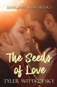 portada The Seeds of Love: Sunflower Kisses (in English)