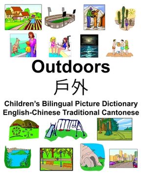 portada English-Chinese Traditional Cantonese Outdoors/戶外 Children's Bilingual Picture Dictionary (en Inglés)