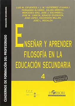 portada Enseñar y Aprender Filosofía en la Educación Secundaria (Cuadernos de Formación del Profesorado) (in Spanish)