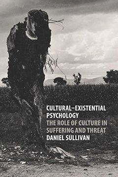 portada Cultural-Existential Psychology: The Role of Culture in Suffering and Threat (en Inglés)