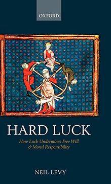 portada Hard Luck: How Luck Undermines Free Will and Moral Responsibility (en Inglés)