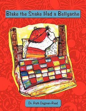 portada blake the snake had a bellyache (in English)