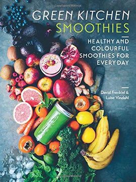 portada Green Kitchen Smoothies: Healthy and Colourful Smoothies for Everyday 