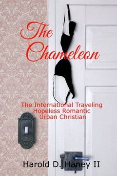 portada The Chameleon: The International Traveling  Hopeless Romantic Urban Christian