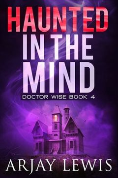 portada Haunted In The Mind: Doctor Wise Book 4 (en Inglés)