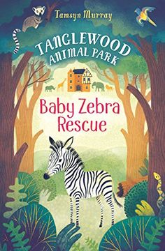 portada Baby Zebra Rescue (Tanglewood Animal Park) 