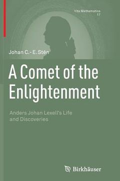 portada A Comet of the Enlightenment: Anders Johan Lexell's Life and Discoveries (en Inglés)