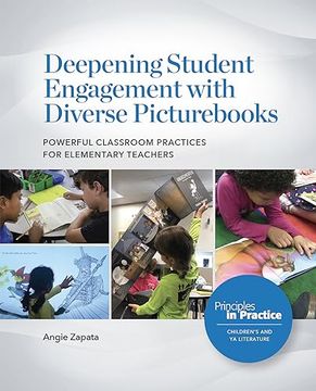 portada Deepening Student Engagement With Diverse Picturebooks: Powerful Classroom Practices for Elementary Teachers (en Inglés)