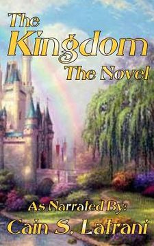 portada The Kingdom: The Novel (en Inglés)
