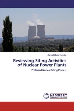 portada Reviewing Siting Activities of Nuclear Power Plants (en Inglés)