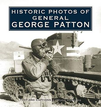 portada Historic Photos of General George Patton (en Inglés)