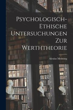 portada Psychologisch-Ethische Untersuchungen Zur Werththeorie (en Alemán)