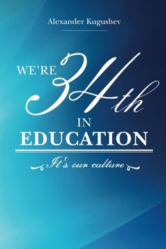 portada We're 34th in Education: It's our culture