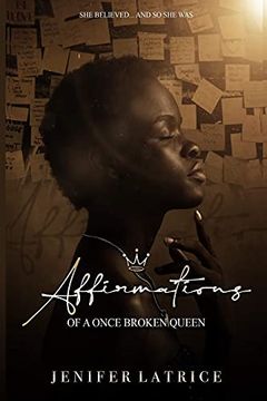 portada Affirmations of a Once Broken Queen (in English)