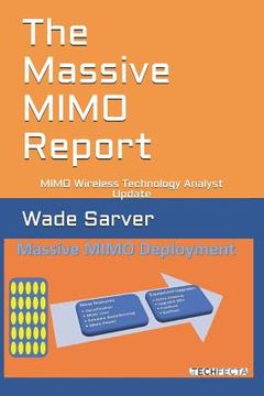 portada The Massive MIMO Report: MIMO Wireless Technology Analyst Update (in English)
