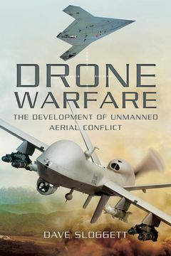 portada Drone Warfare: The Development of Unmanned Aerial Conflict (en Inglés)
