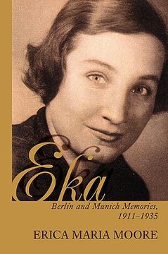 portada eka: berlin and munich memories 1911-1935 (en Inglés)