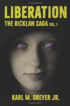 portada Liberation: The Ricklan Saga Vol. 1 (en Inglés)