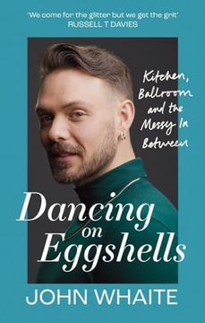portada Dancing on Eggshells: Kitchen, Ballroom & the Messy Inbetween