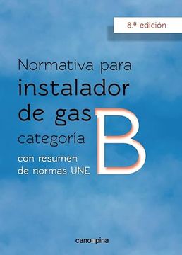 portada Normativa de gas Instalador gas Categoria b 8 Edicion