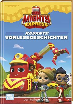 portada Mighty Express: Rasante Vorlesegeschichten (en Alemán)