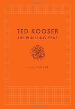 portada The Wheeling Year: A Poet's Field Book (en Inglés)