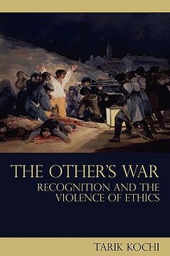portada the other's war: recognition and the violence of ethics (in English)