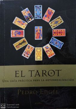 portada EL TAROT: UNA GUIA PRACTICA PARA LA AUTORREALIZACION BY PEDRO ENGEL