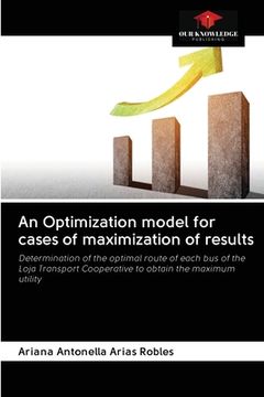 portada An Optimization model for cases of maximization of results (in English)