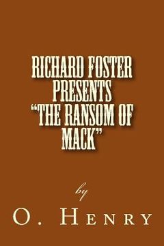 portada Richard Foster Presents "The Ransom of Mack" (en Inglés)
