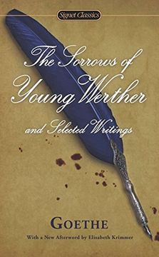 portada The Sorrows of Young Werther and Selected Writings (Signet Classics) 