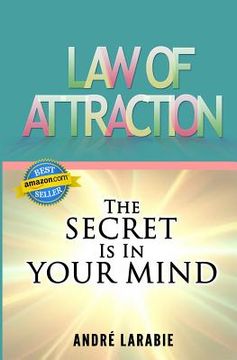 portada Law Of Attraction: The Secret Is In Your Mind (en Inglés)