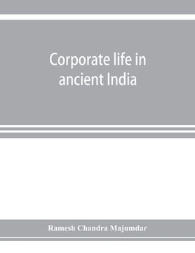portada Corporate life in ancient India (en Inglés)