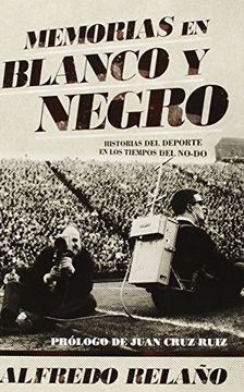 portada Memorias En Blanco Y Negro / Memories In Black And White (in Spanish)