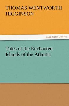 portada tales of the enchanted islands of the atlantic (en Inglés)