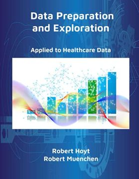 portada Data Preparation and Exploration: Applied to Healthcare Data (en Inglés)