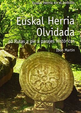 portada Euskal herria olvidada - 40 rutas a pie (E.H. En El Bolsillo)