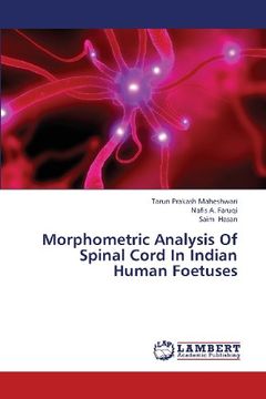 portada Morphometric Analysis of Spinal Cord in Indian Human Foetuses