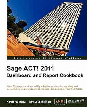 portada sage act! 2011 dashboard and report cookbook (en Inglés)
