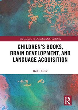 portada Children's Books, Brain Development, and Language Acquisition (Explorations in Developmental Psychology) 