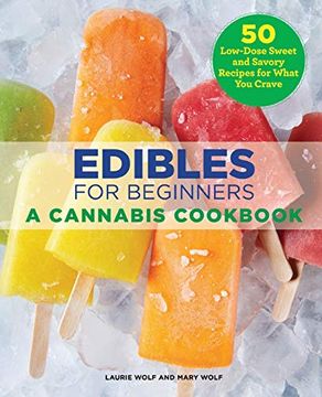 portada Edibles for Beginners: A Cannabis Cookbook (in English)