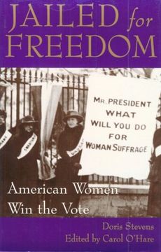 portada Jailed for Freedom: American Women win the Vote (en Inglés)