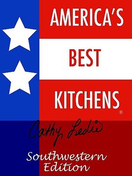 portada america's best kitchens. southwestern edition