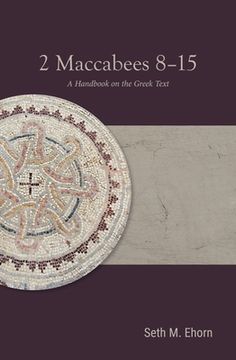 portada 2 Maccabees 8-15: A Handbook on the Greek Text (Baylor Handbook on the Septuagint) (en Inglés)