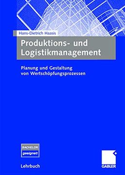 portada Produktions- und Logistikmanagement: Planung und Gestaltung von Wertschöpfungsprozessen (en Alemán)