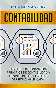 portada Contabilidad: Contabilidad Financiera, Principios de Contabilidad y Administración Contable. Version Simplificada