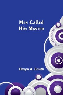 portada Men Called Him Master (en Inglés)